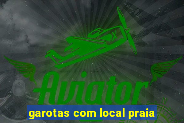 garotas com local praia